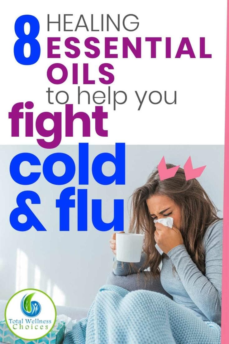 8 Best Essential Oils for Colds and Flu - Safe and Effective!